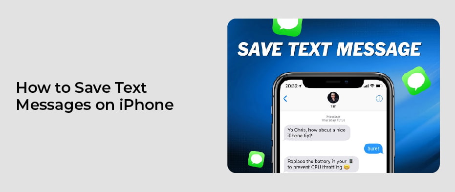How to Save Text Messages on iPhone